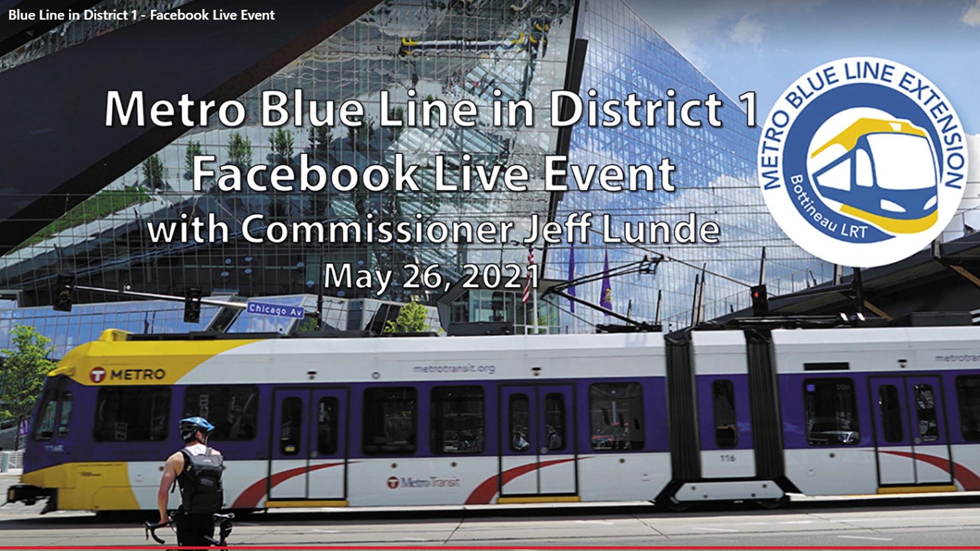 District 1 Metro Blue Line Facebook Live Event title page